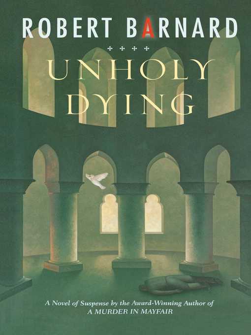 Title details for Unholy Dying by Robert Barnard - Available